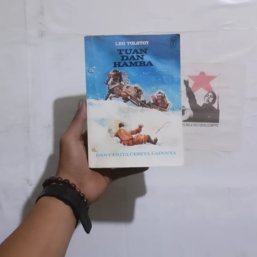 Leo Tolstoy War and Peace / Tuan dan Hamba / Kazak dan Penyerbuan / Hadji Murat / Anna Karenina / Tu