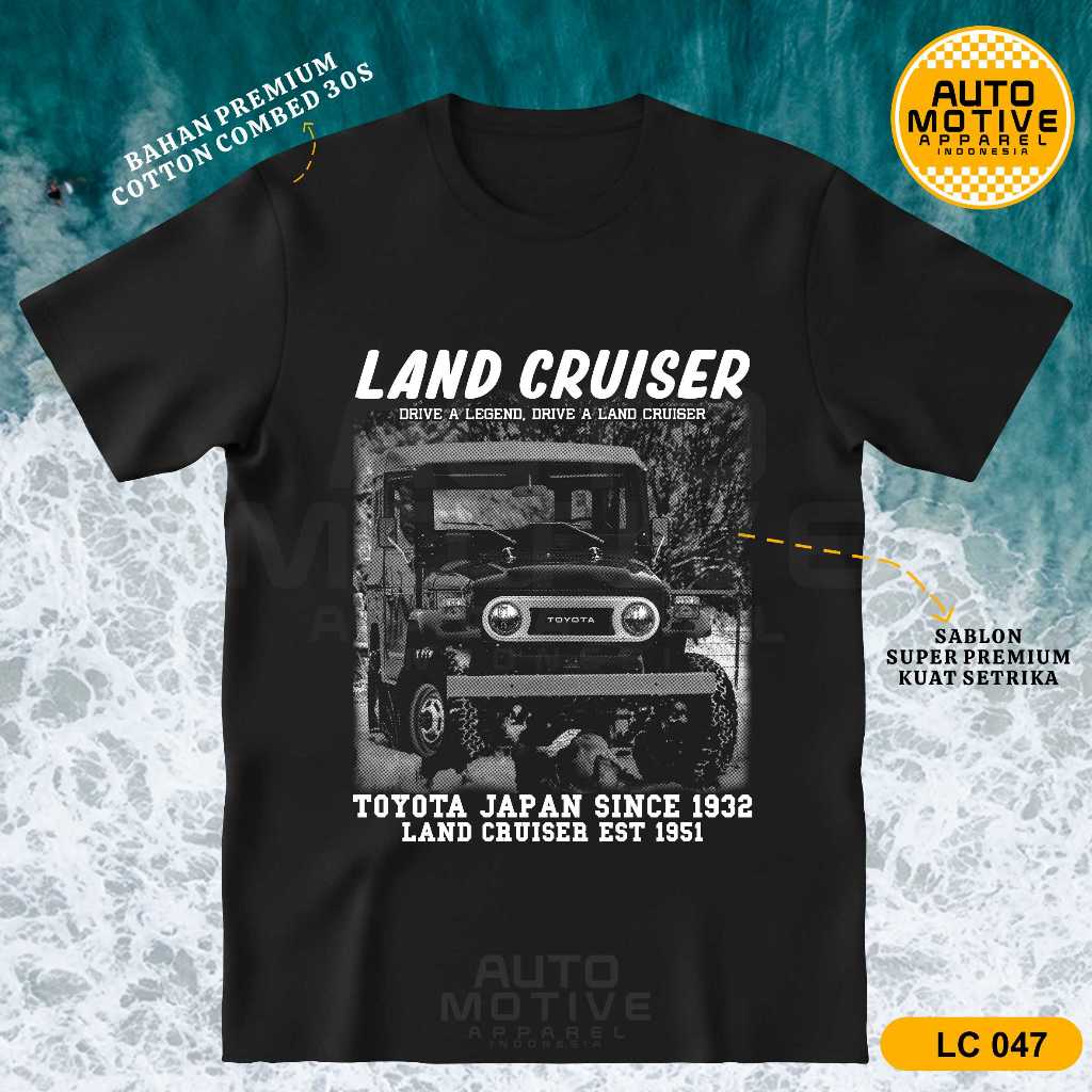 AUTOMOTIVE APPAREL Kaos Land Cruiser Tshirt Baju Mobil Toyota Land Cruiser LC047