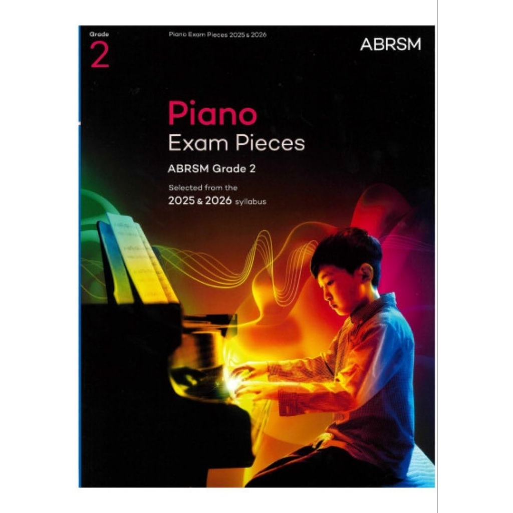 Piano Exam Pieces ABRSM Grade 2 Selected from the 2025 & 2026 syllabus