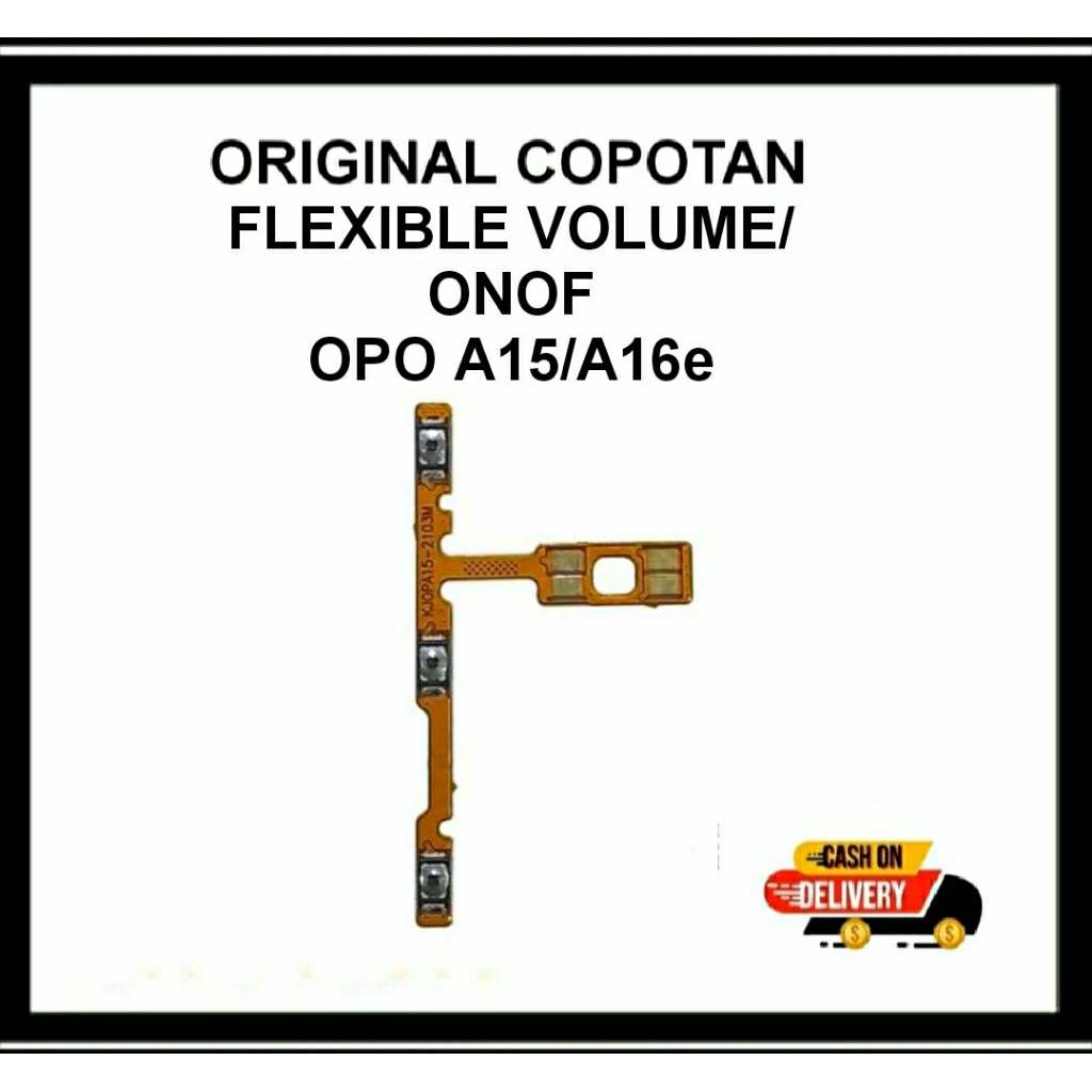 FLEXIBLE VOLUME FLEKSIBEL ON OF OPPO A15 ORIGINAL COPOTAN