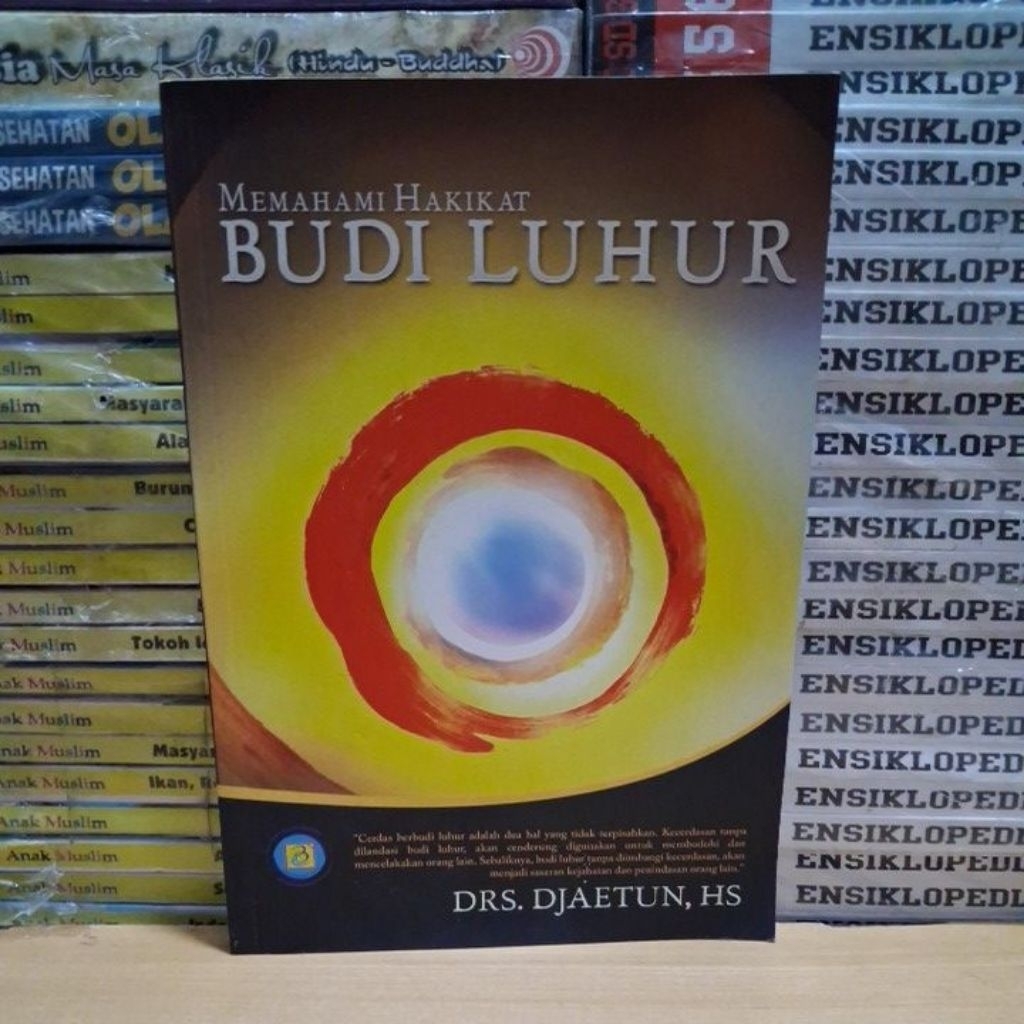 Buku Original MEMAHAMI HAKIKAT BUDI LUHUR Oleh DRS DJAITUN HS BIDI LUHUR CAKTI