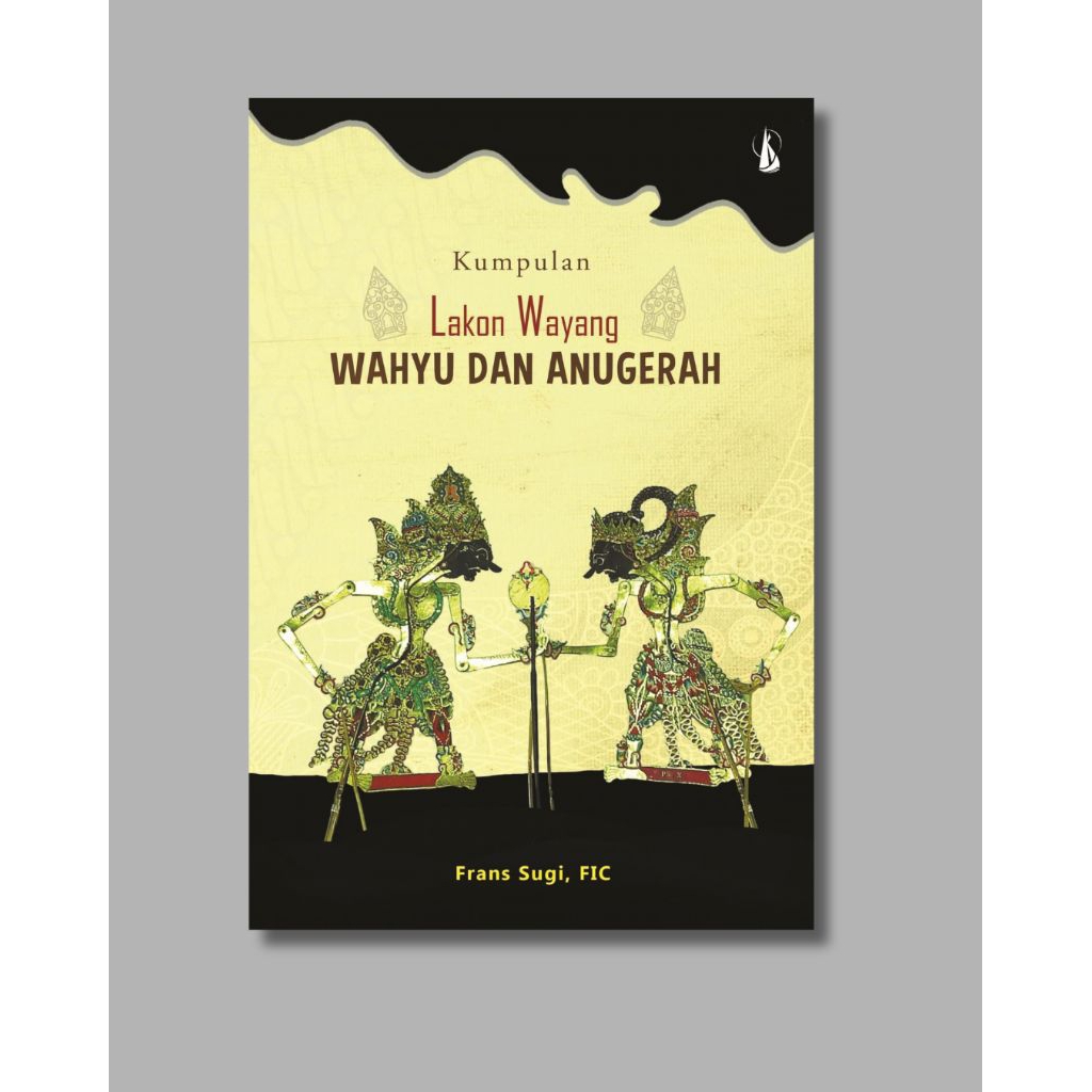Buku Kumpulan Lakon Wayang Wahyu dan Anugrah