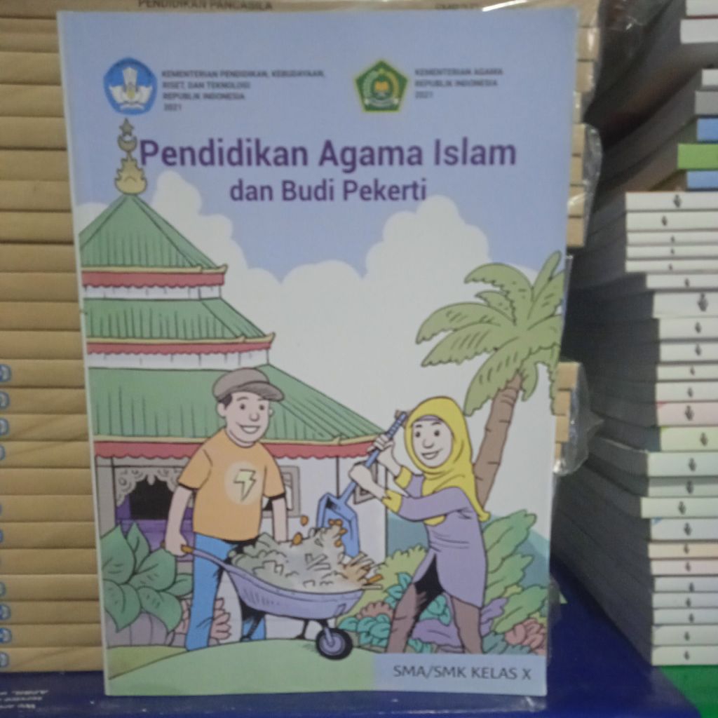 Buku SMA/SMK Kelas 10 - Agama Islam: Buku Siswa Original Kemendikbud