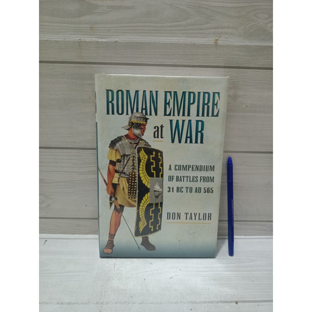 ROMAN EMPIRE at WAR BY DON TAYLOR