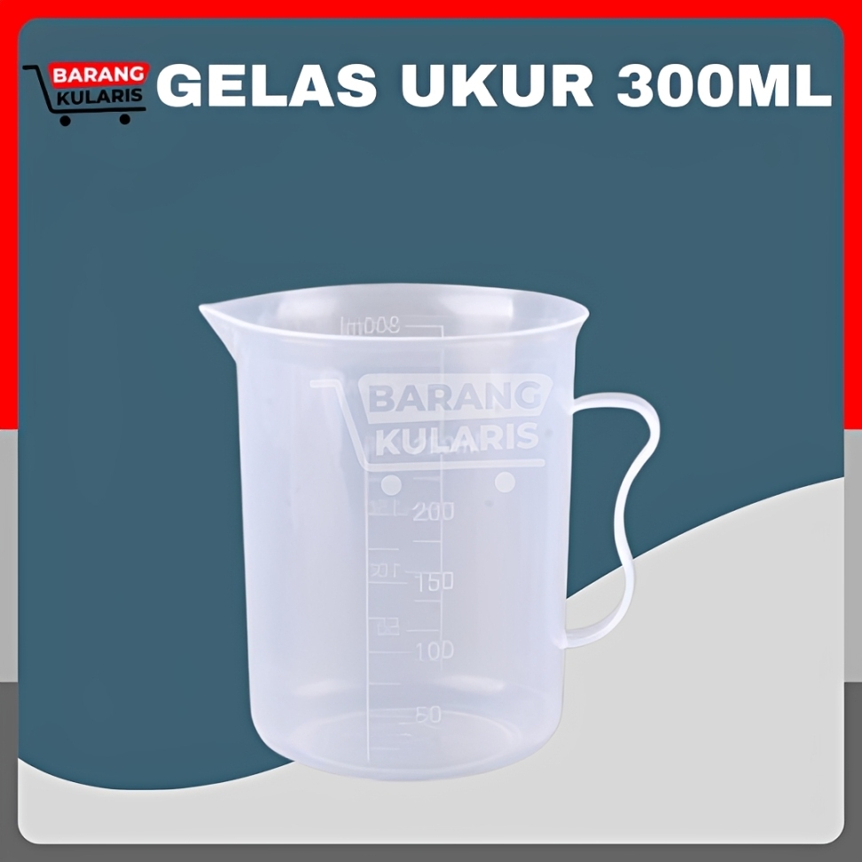 BKL.- Gelas Ukur Gelas Takar 300ml Plastik Gelas Takar Plastik Measuring Cup 300ml
