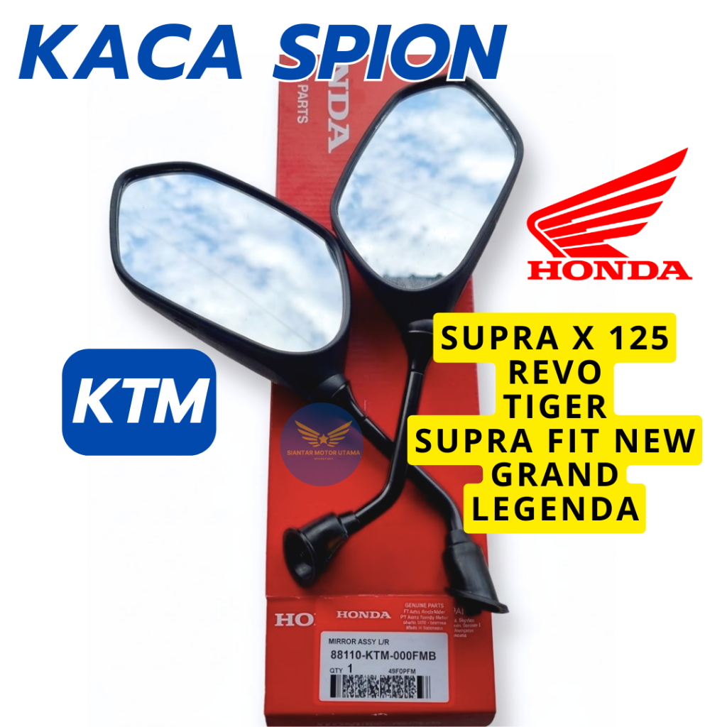 88110-KTM-000FMB SPION KTM KACA SPION KTM ORIGINAL HONDA SUPRA X 125 REVO TIGER SUPRA FIT NEW GRAND 