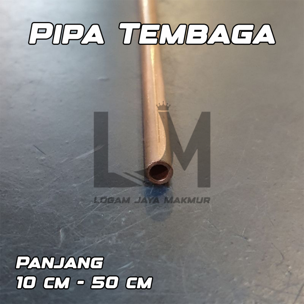 Pipa Tembaga OD 6 mm x ID 4 mm Tebal 1 mm Harga panjang per 10 cm • 15 cm • 20 cm • 25 cm • 30 cm • 