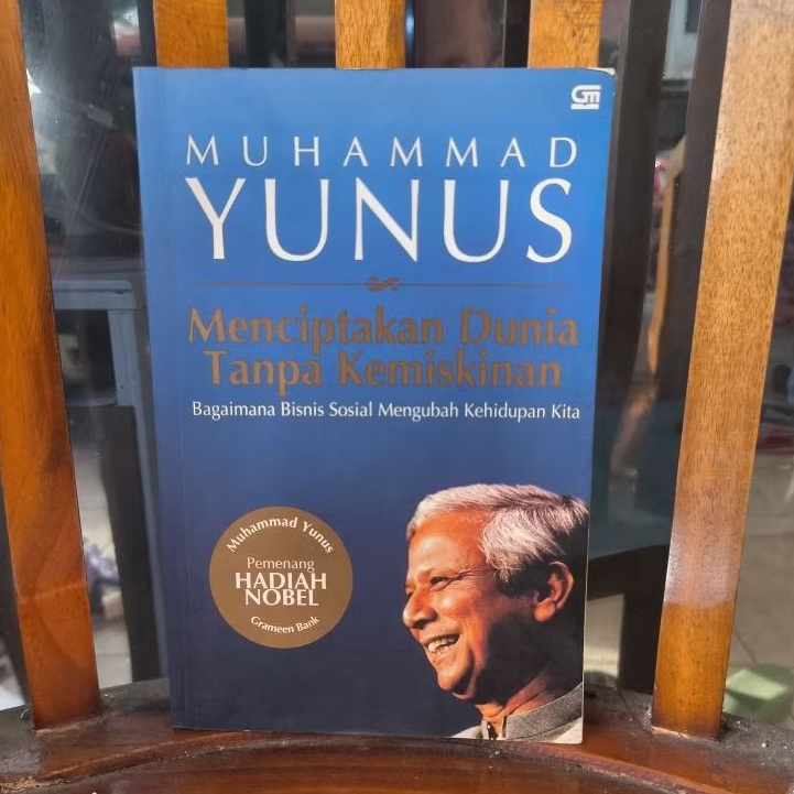 Menciptakan Dunia Islam Tanpa Kemiskinan, Muhammad Yunus