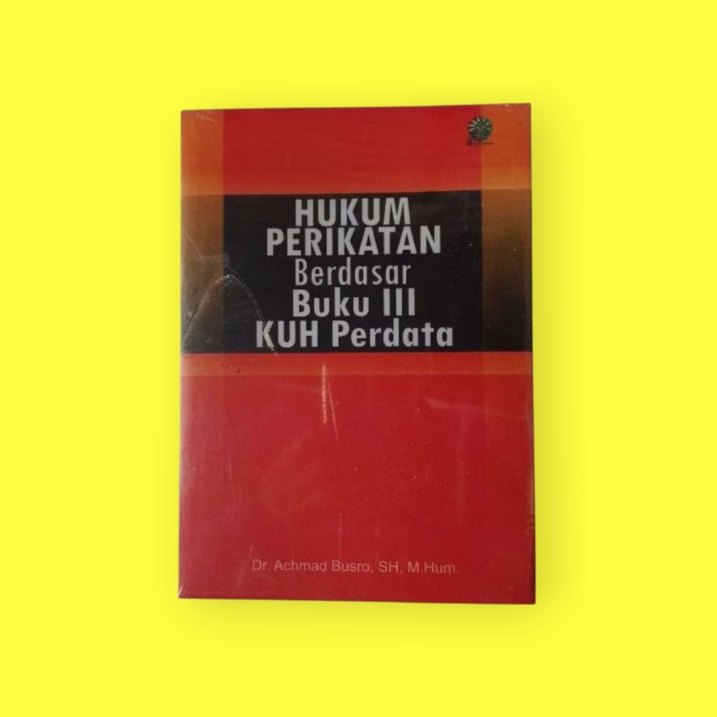 buku hukum perikatan berdasar buku III KUH perdata