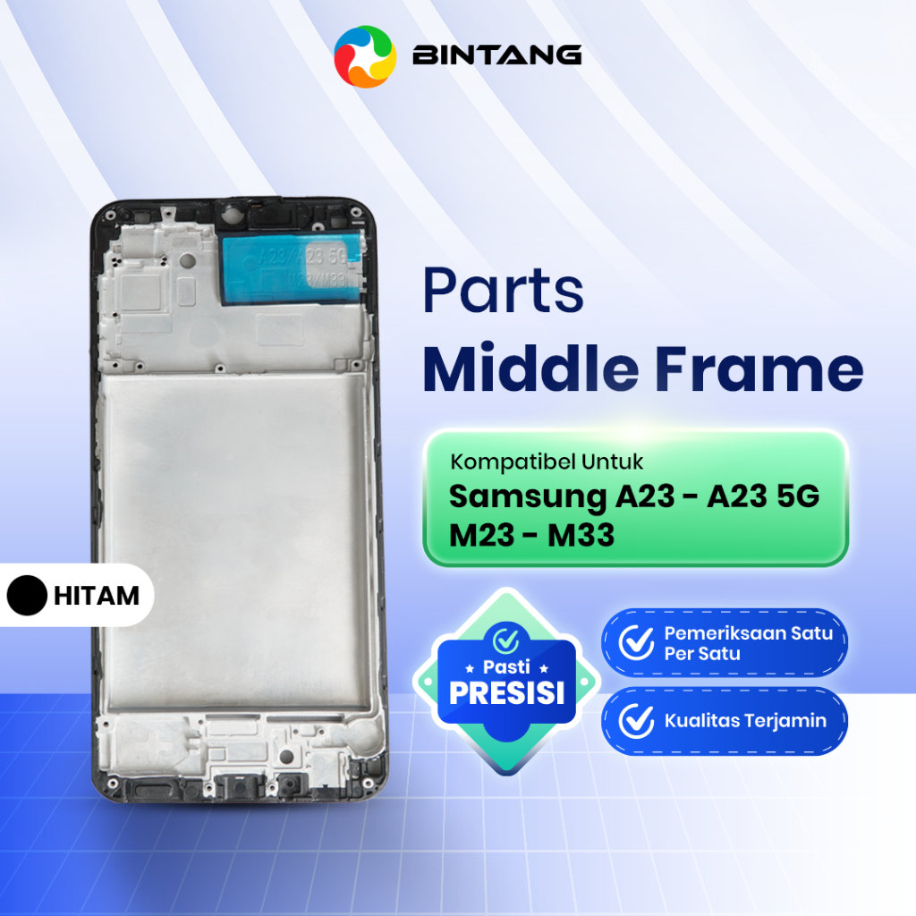 Middle Frame HP Tulang Tengah Bezel Rangka Housing LCD For SAMSUNG A23/A23 5G/M23/M33