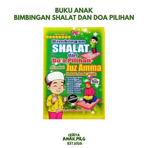 Buku Anak Islami Bimbingan Sholat dan Doa Pilihan disertai Juz Amma Edisi Lengkap