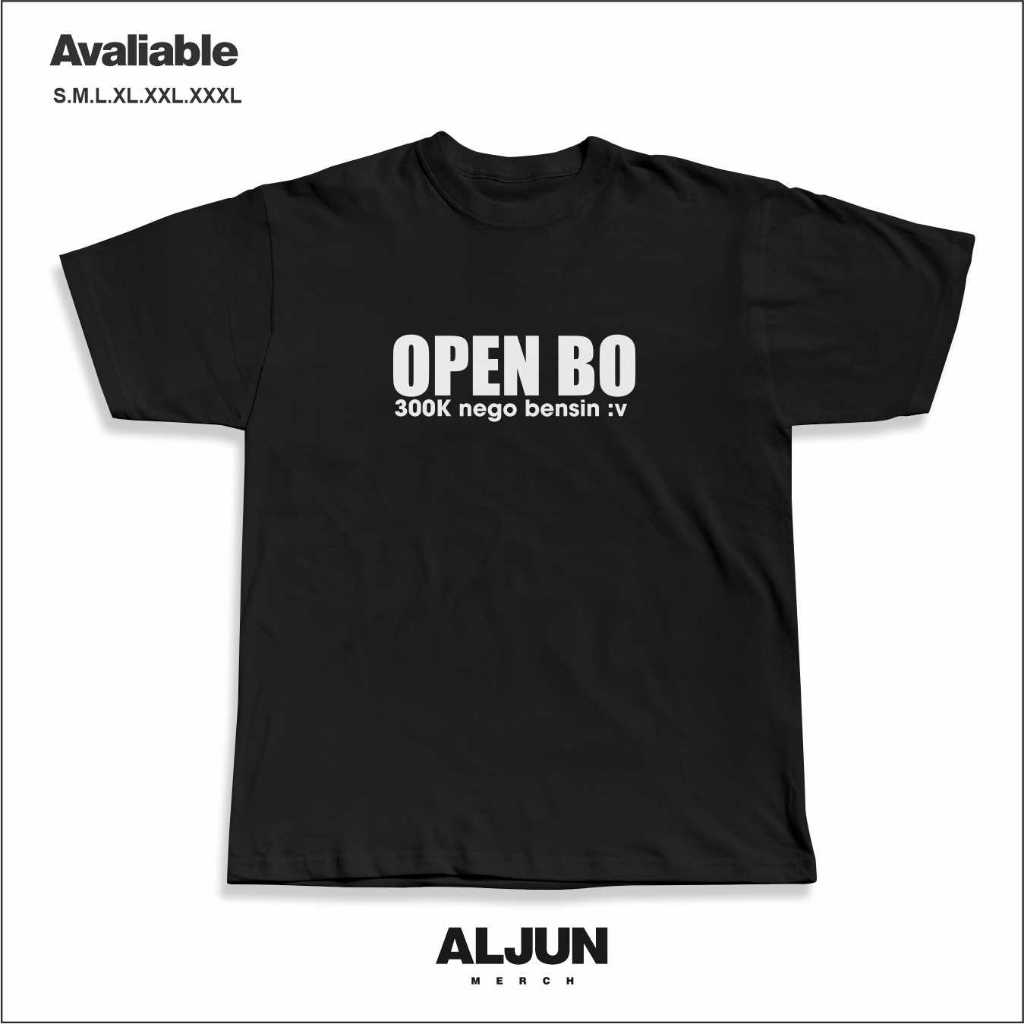 Kaos Distro Open Bo 300k Nego Bensin Parodi Kata Kata