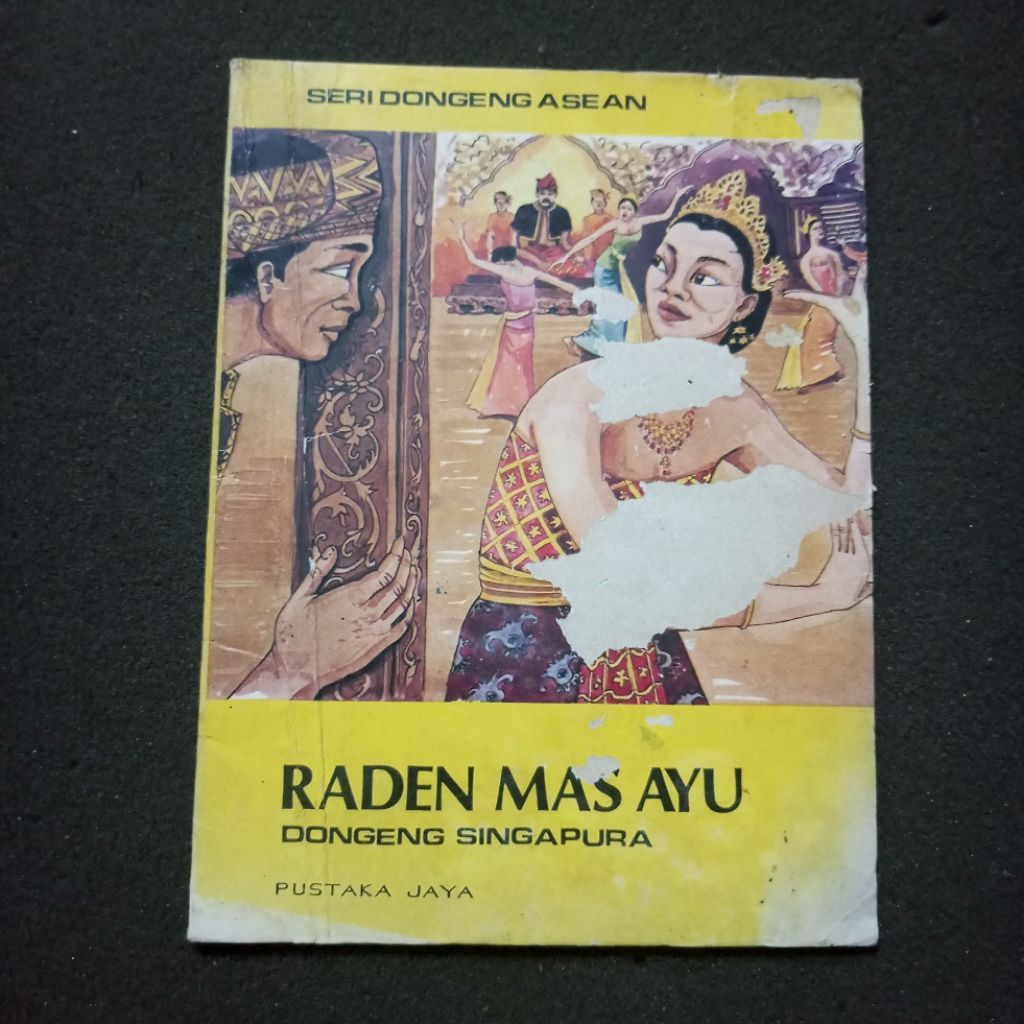 Buku Raden Mas Ayu – Dongeng Singapura / Seri Dongeng ASEAN / Terbitan Pustaka Jaya / Koleksi Buku C