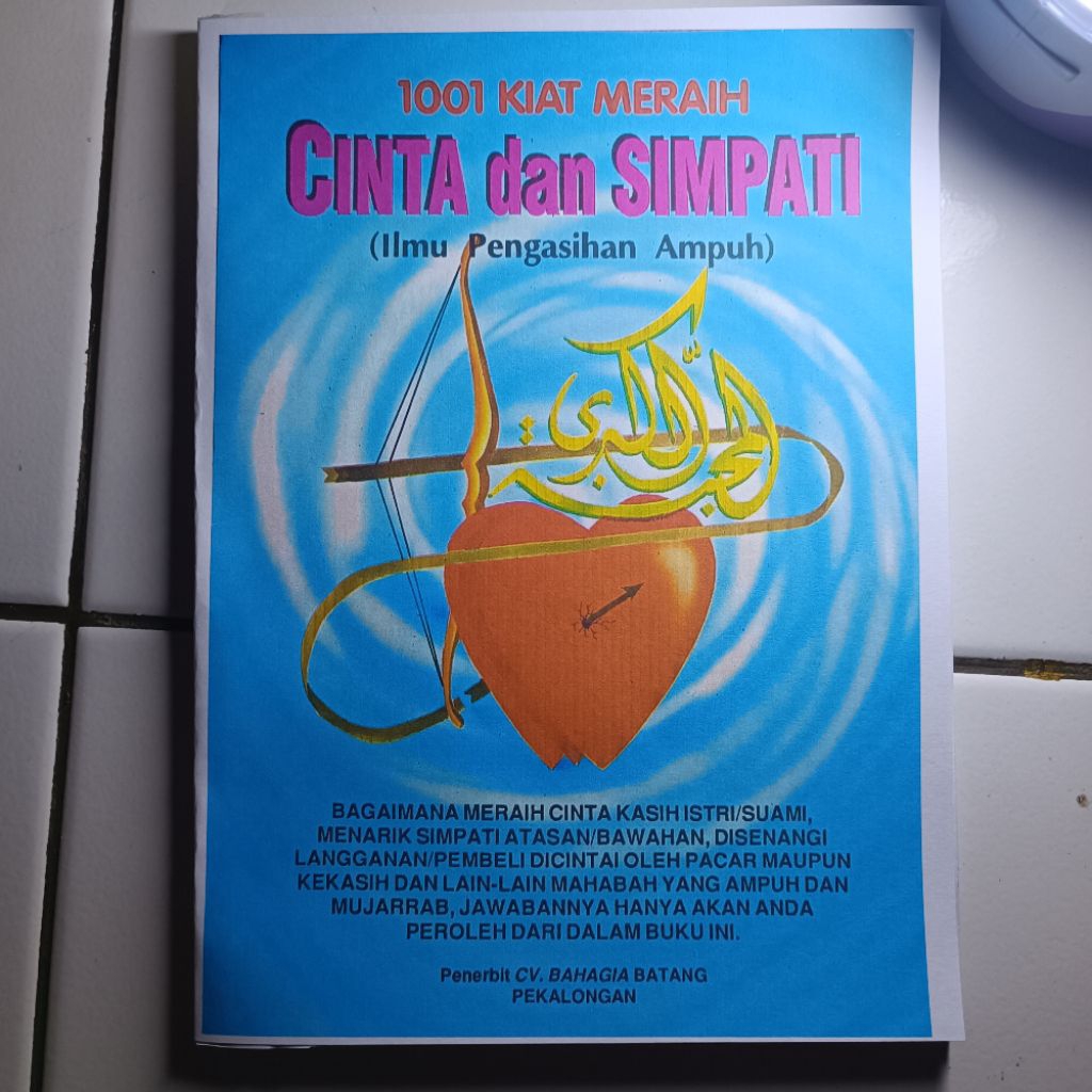 1001 KIAT MERAIH CINTA dan SIMPATI (Ilmu Pengasihann MAHABBAH Ampuh)