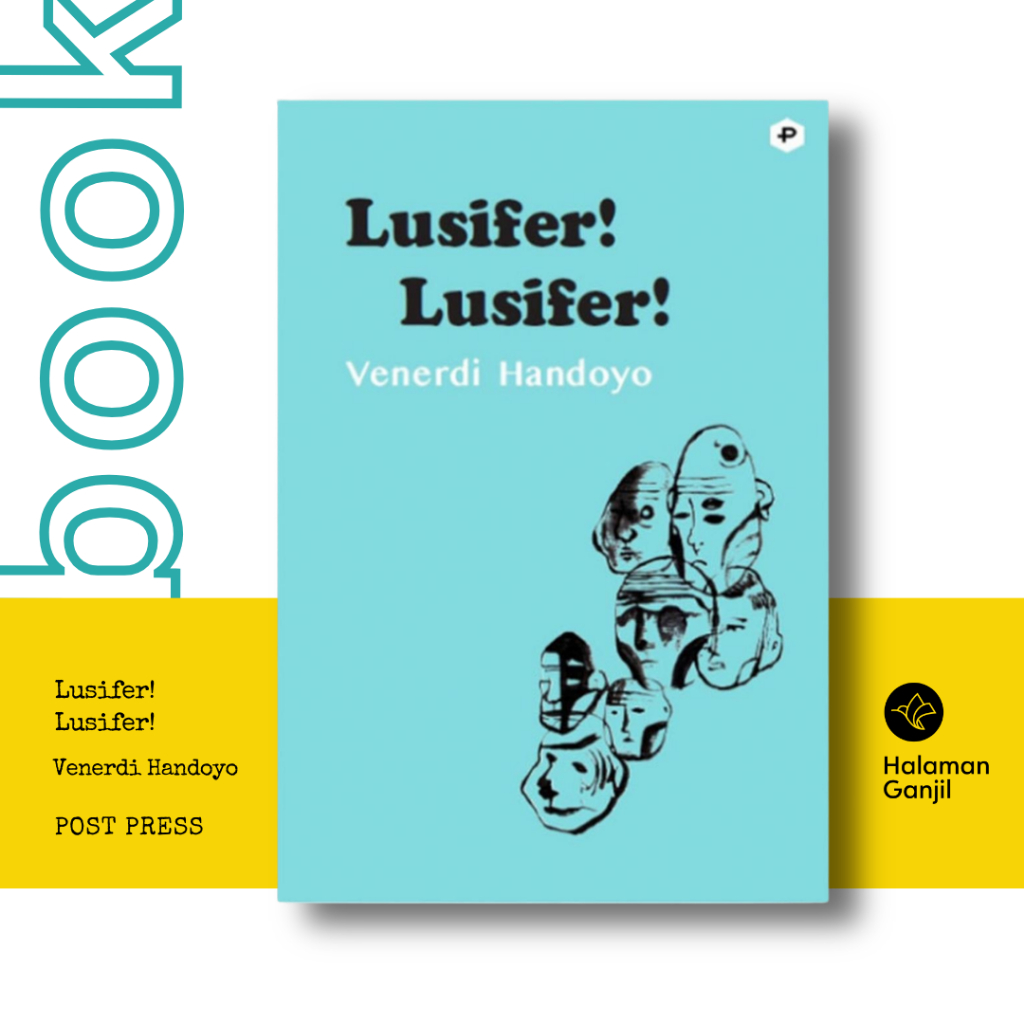 Lusifer Lusifer - Venerdi Handoyo - Post Press