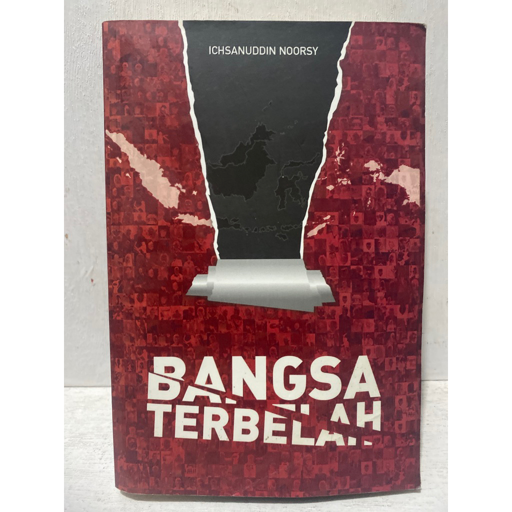 Buku Original BANGSA TERBELAH - ICHSANUDDIN NOORSY