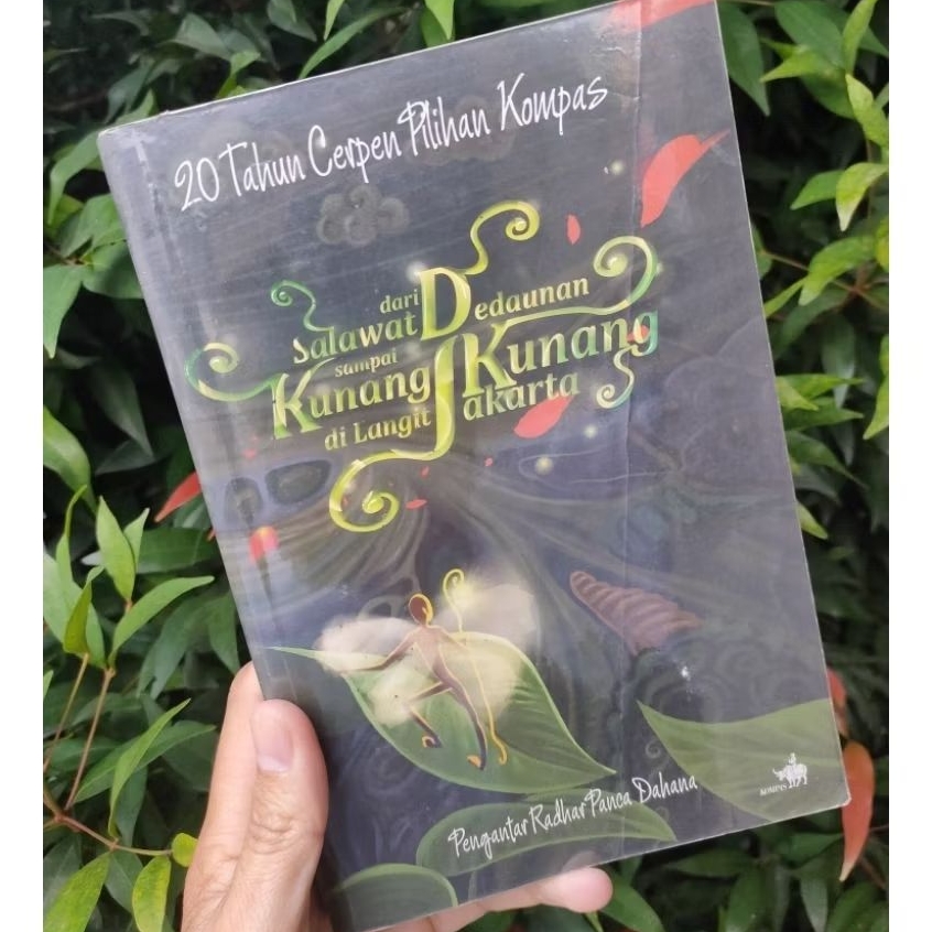Buku cerpen dari salawat dedaunan sampai kunang-kunang di langit jakarta/20 tahun cerpen pilihan kom