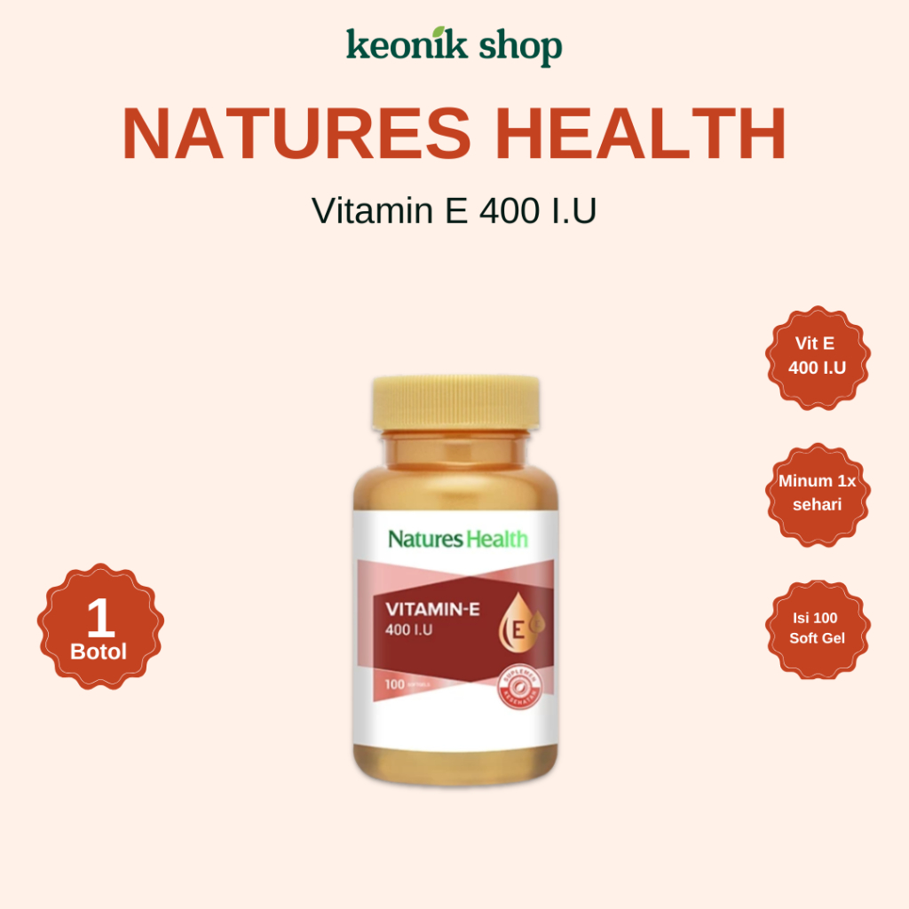 KEONIK SHOP | NATURE'S NATURES NATURE HEALTH VITAMIN VIT E 400IU 400 IU IMUNITAS ANTIOKSIDAN ANTI AG