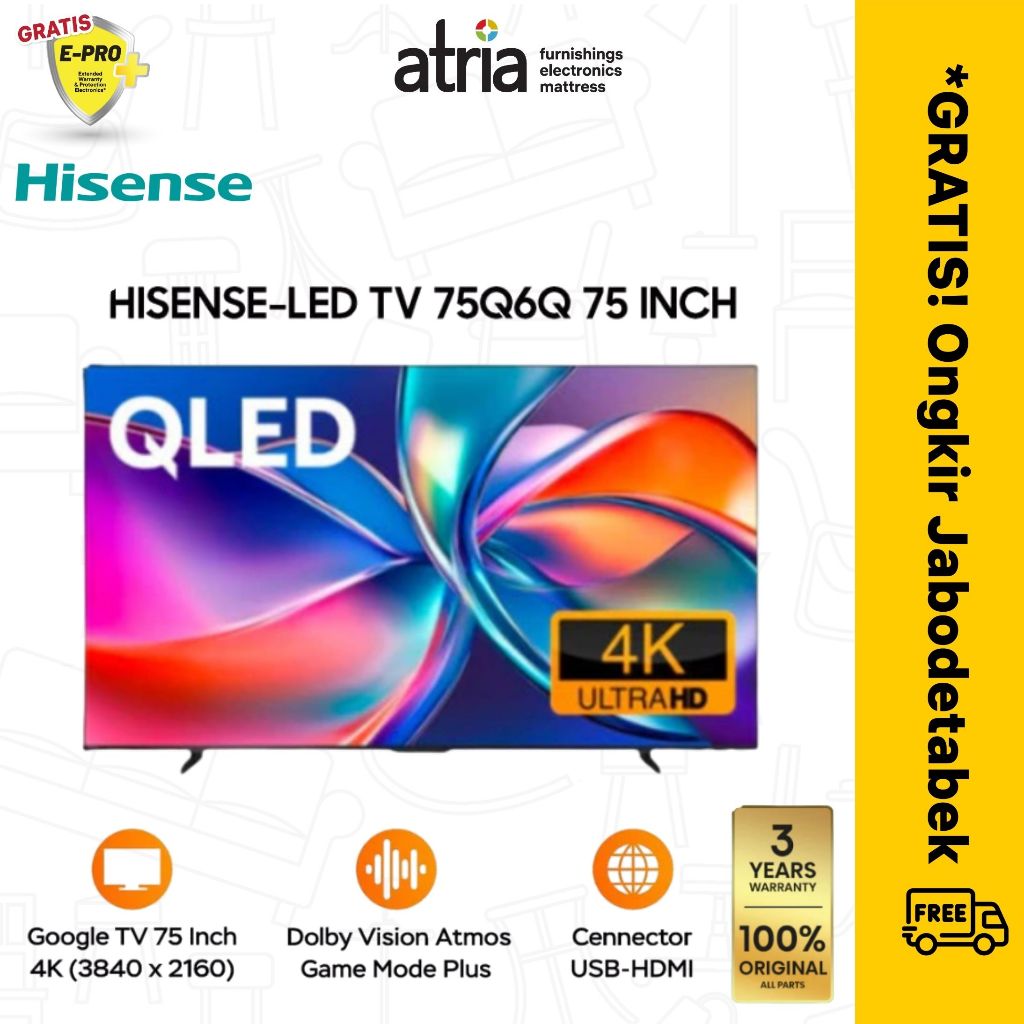 Hisense 75Q6N TV LED Hisense - TV Led QLED 75" Quantum Dot Colour Google TV 120Hz 4K UHD Garansi Res