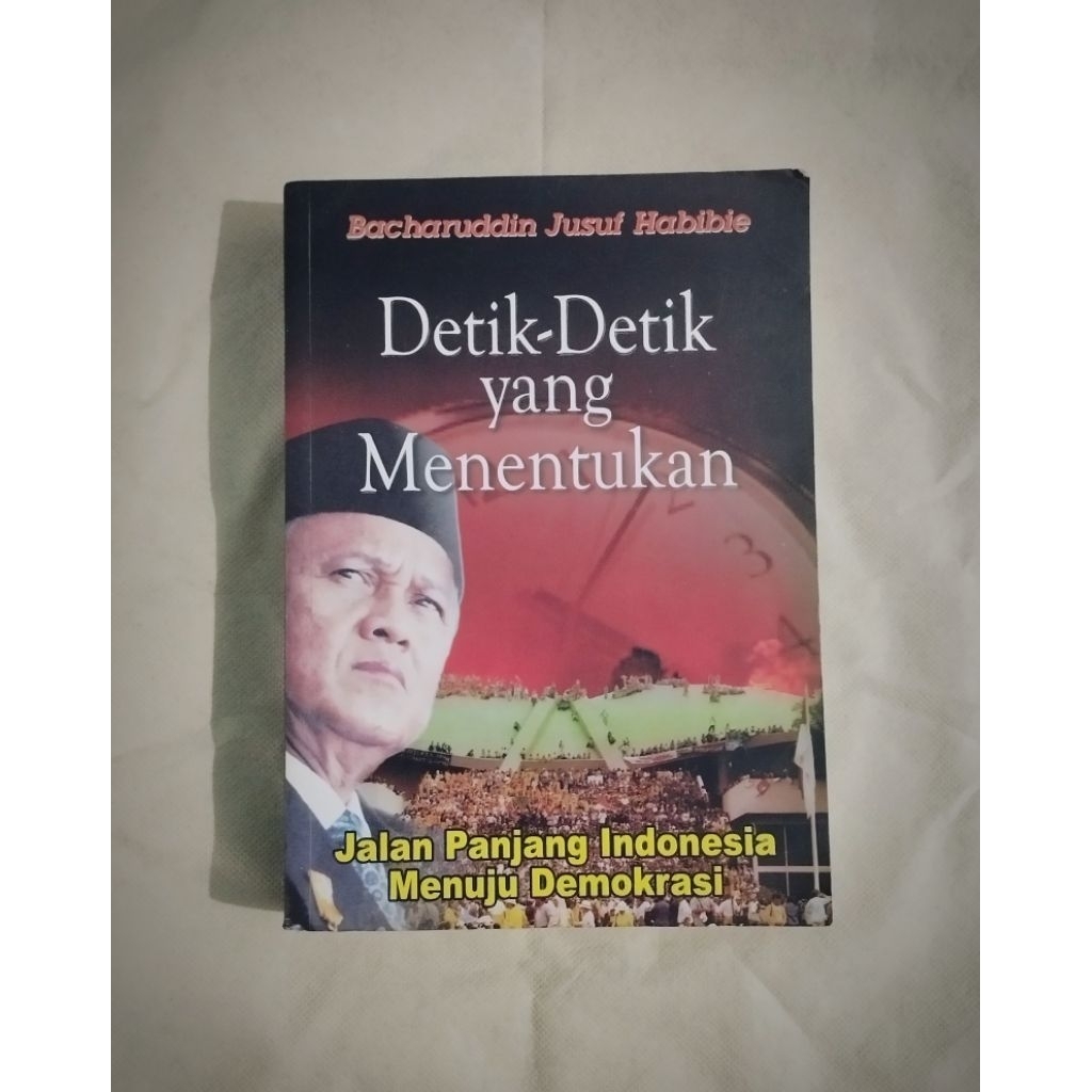 Detik-detik yang Menentukan BJ Habibie