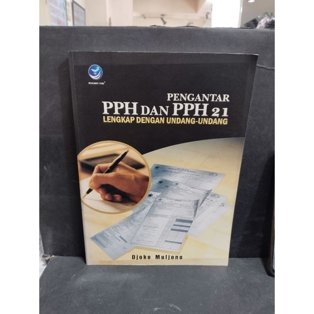 Buku original PENGANTAR PPH DAN PPH 21 LENGKAP DENGAN UNDANG UNDANG by Djoko