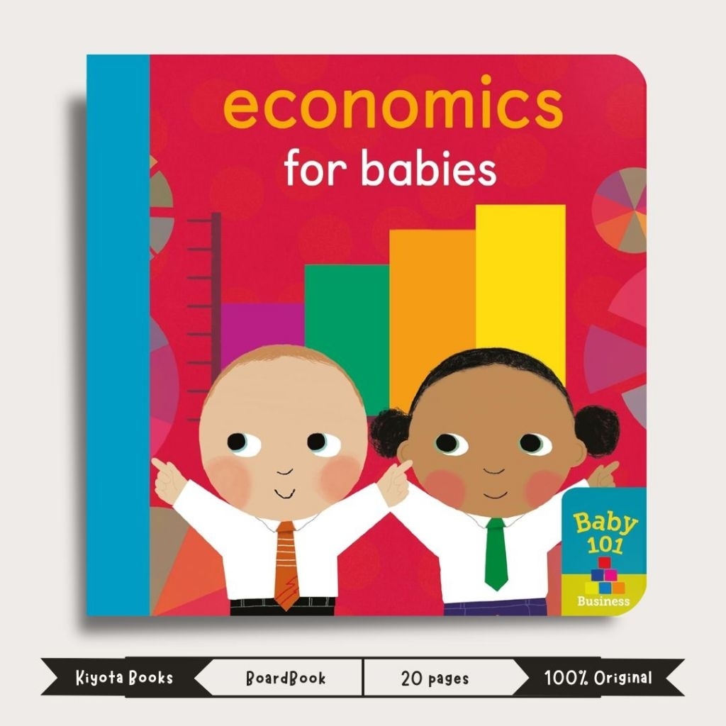 Economics for Babies (Baby 101)
