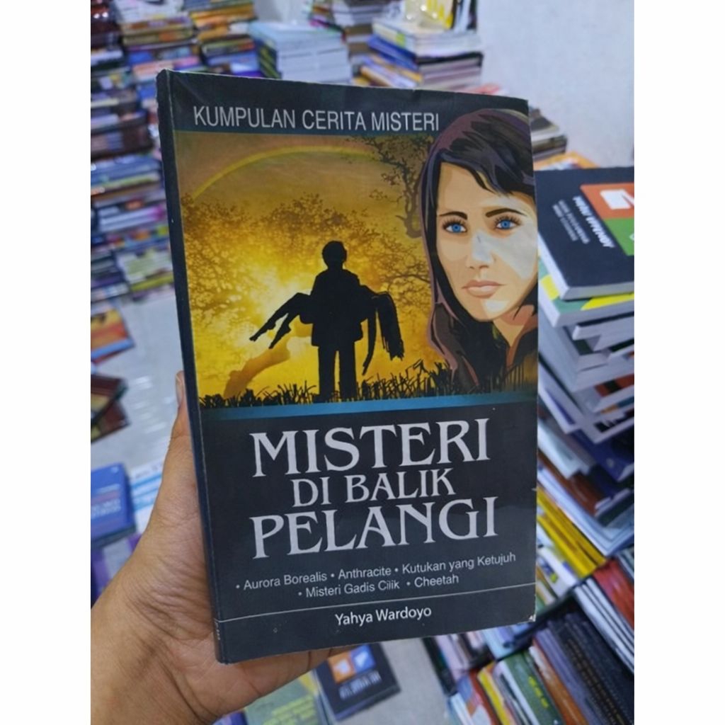 Misteri di Balik Pelangi Kumpulan Cerita Penuh Teka Teki Menegangkan yang Bikin Penasaran Sampai Hal