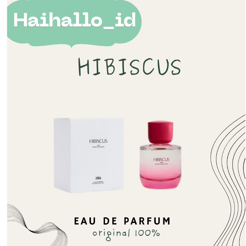 HAIHALLO - PARFUM ZARA HIBISCUS EDP ORIGINAL 90ML