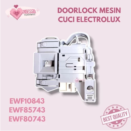 Doorlock Mesin Cuci Electrolux DOORLOCK SWITCH PINTU MESIN CUCI ELECTROLUX EWF10843 ewf85743 ewf8074