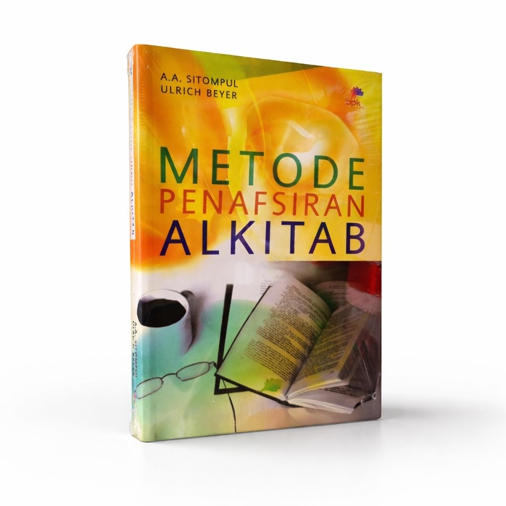 Metode Penafsiran Alkitab - A.A. Sitompul & Ulrich Beyer