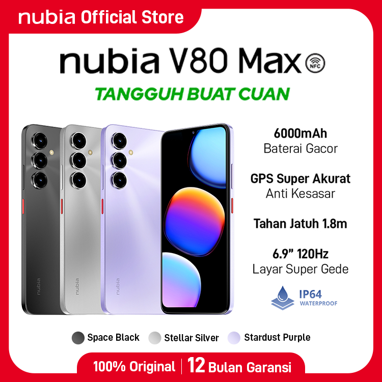 Handphone nubia V80 Max ROM 128 GB RAM 12 GB (6 GB + 6 GB) Smartphone Layar 6.9" HD 120Hz, Baterai 6000mAh Fast Charging GPS Turbo