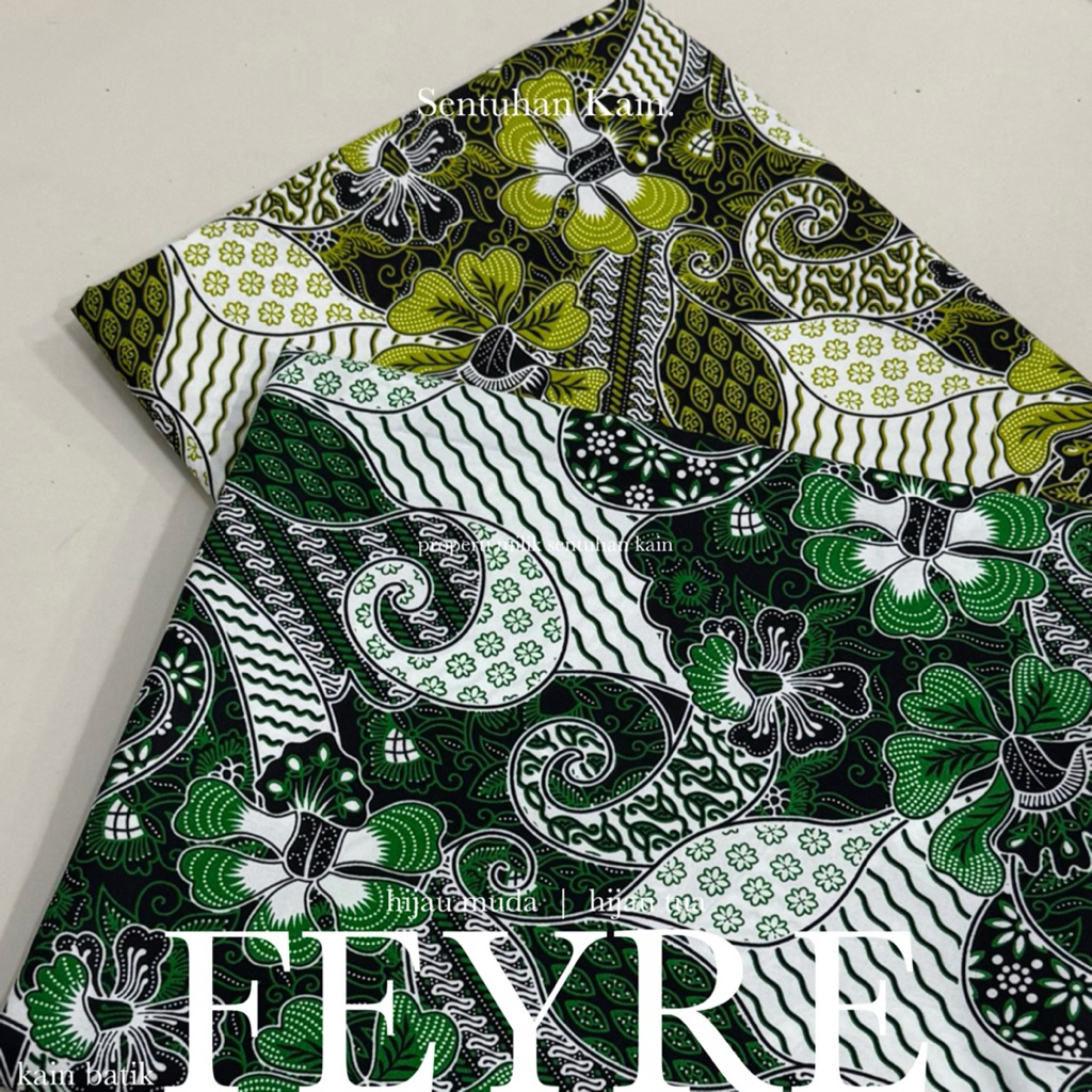 SENTUHAN KAIN - BAHAN KAIN BATIK POLYESTER ANTI LECEK HIJAU FEYRE