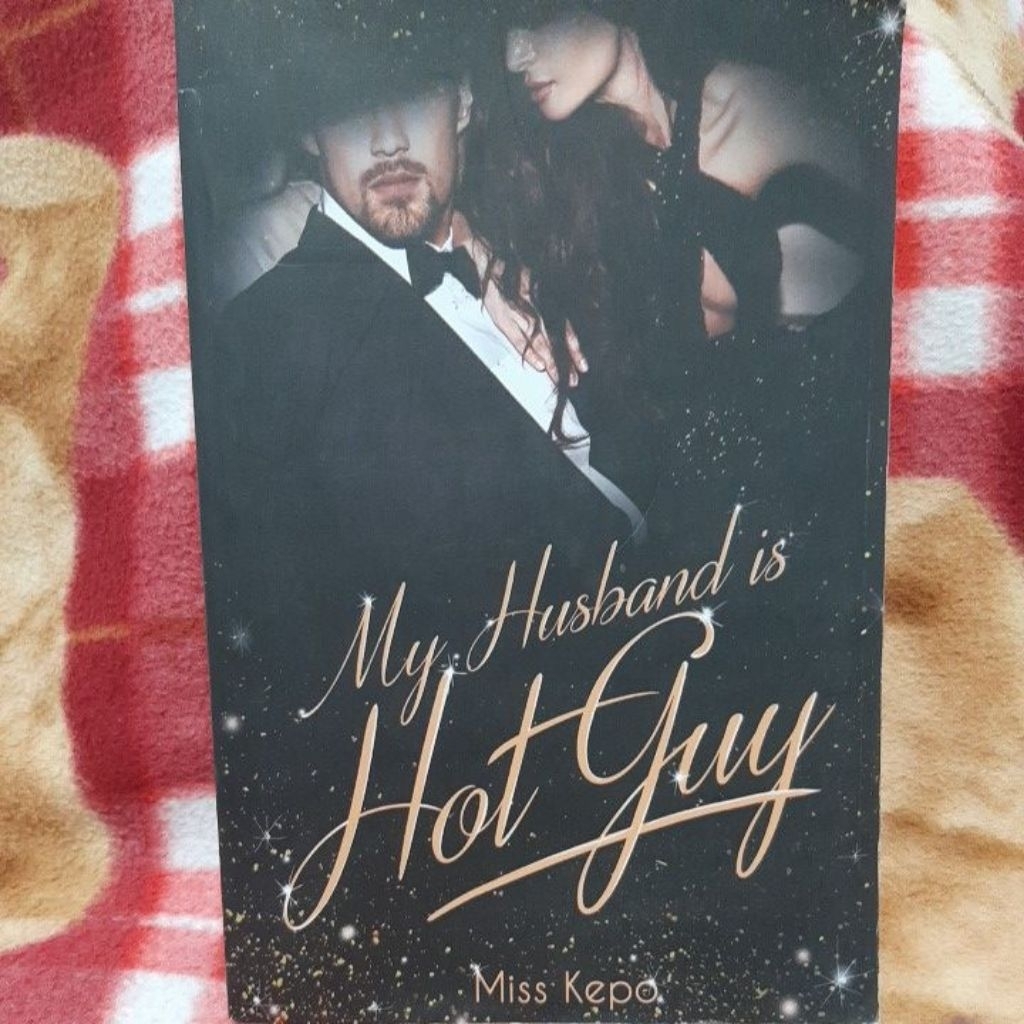 My Husband is Hot Guy by Miss Kepo/novel/novel dewasa/fiksi/novel wattpa