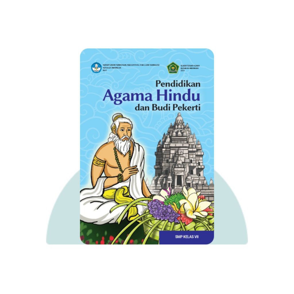 BUKU SISWA PENDIDIKAN AGAMA HINDU SMP KELAS 7