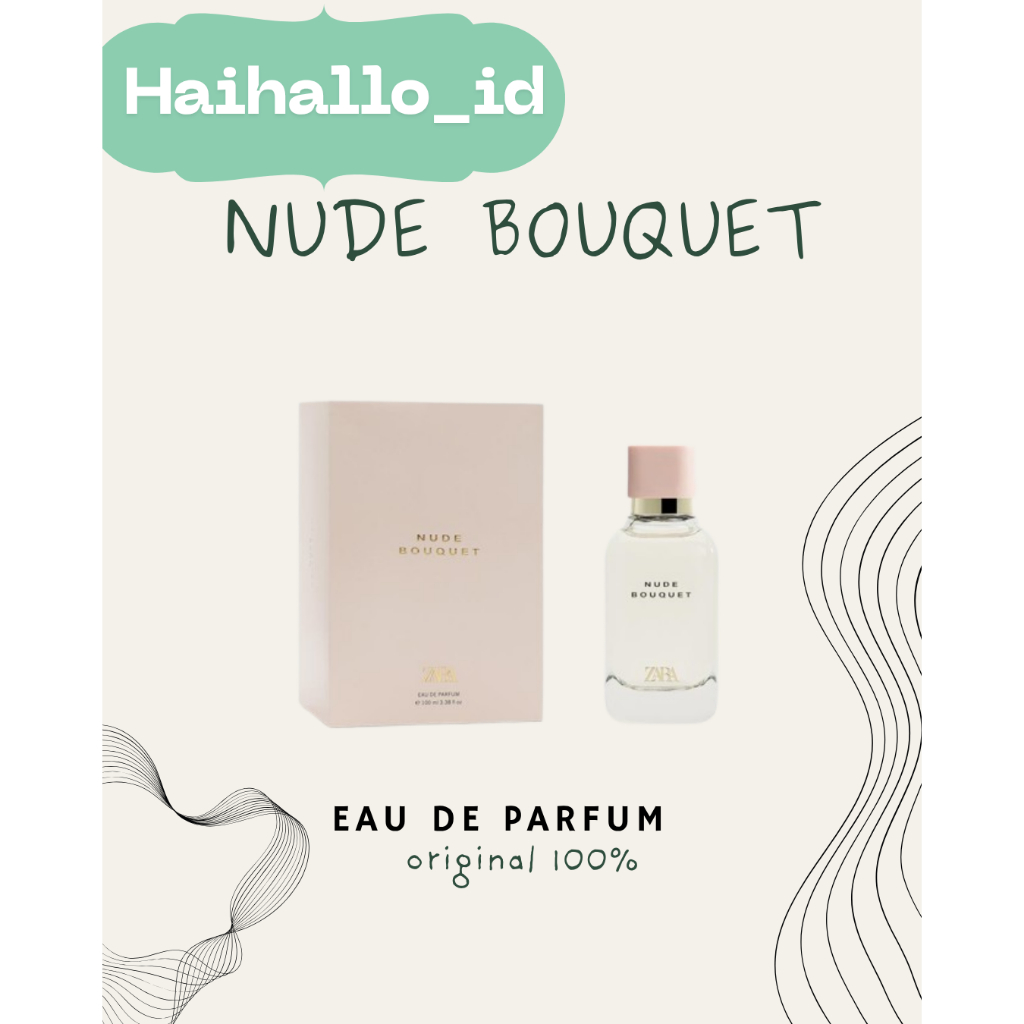HAIHALLO - PARFUM ZARA NUDE BOUQUET EDP ORIGINAL