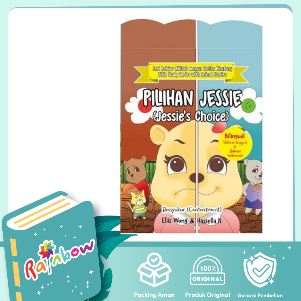 Rainbow - Seri Belajar Alkitab Dengan Cerita Binatang: Pilihan Jessie (Bilingual)