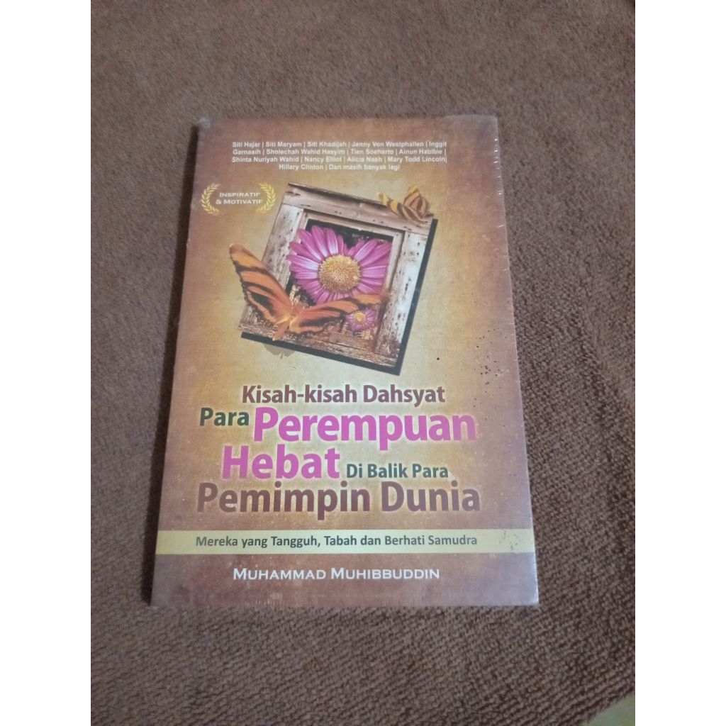 BUKU KISAH KISAH DAHSYAT PARA PEREMPUAN HEBAT DI BALIK PARA PEMIMPIN DUNIA - MUHAMMAD MUHIBBUDDIN