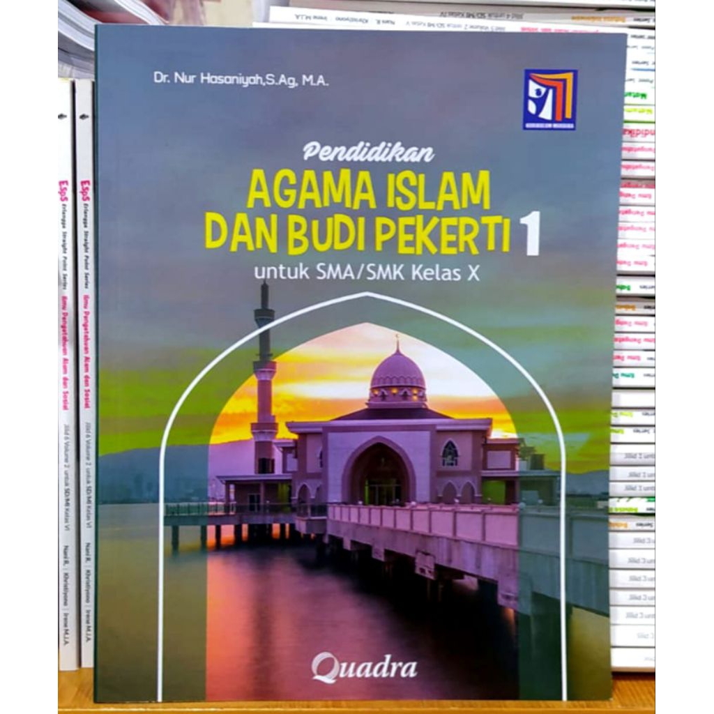 Buku Agama Islam Kelas 10 SMA Kurikulum Merdeka Quadra