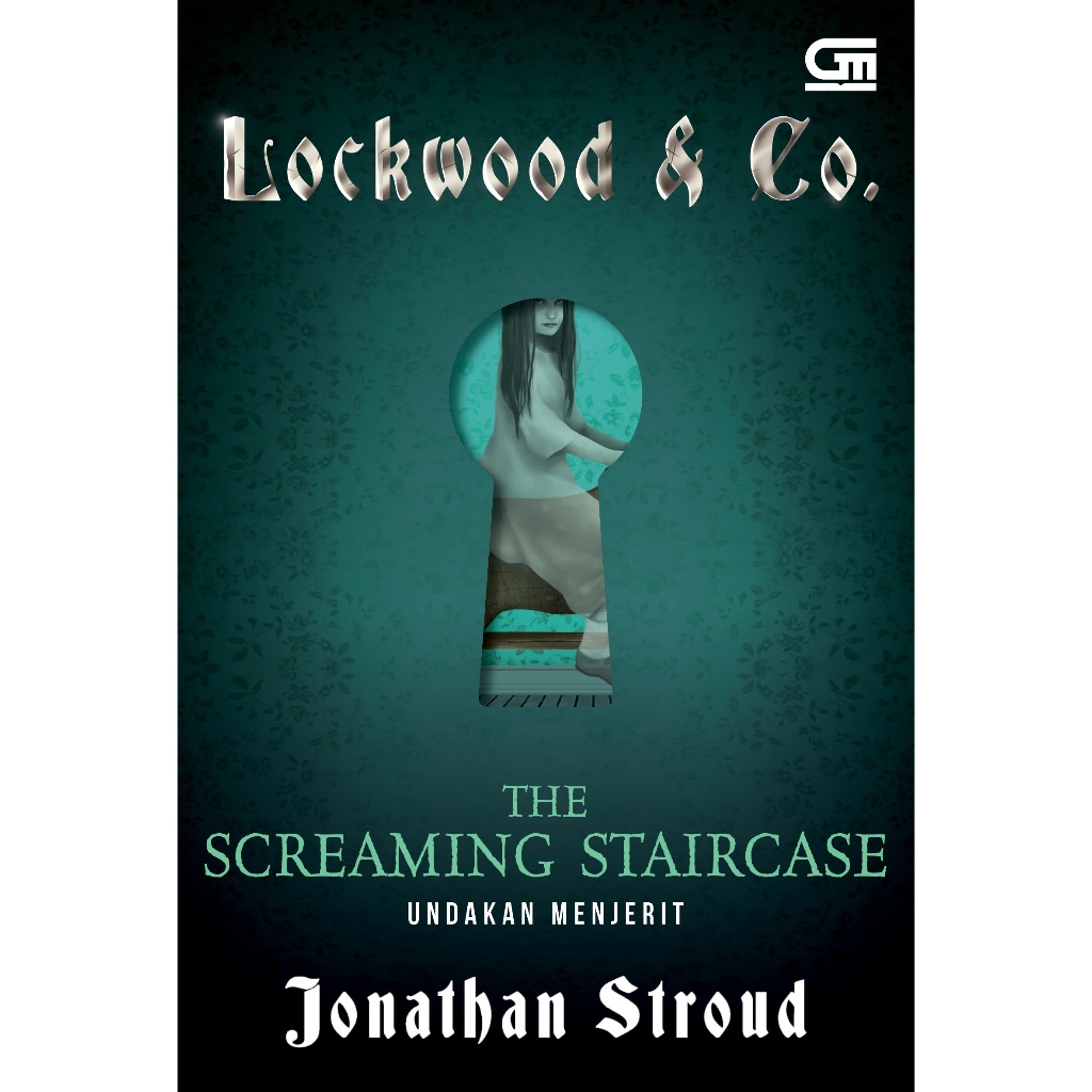 Novel Lockwood & Co#1: Undakan Menjerit (The Screaming Staircase) - Jonathan Stroud