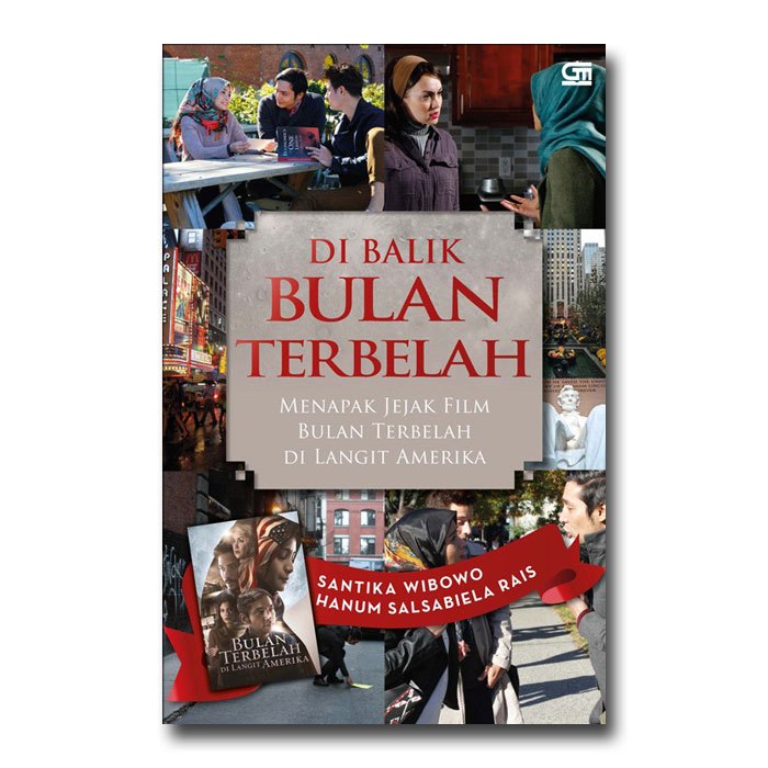 Buku Di Balik Bulan Terbelah - Menapak Jejak Film Bulan Terbelah Di Langit Amerika