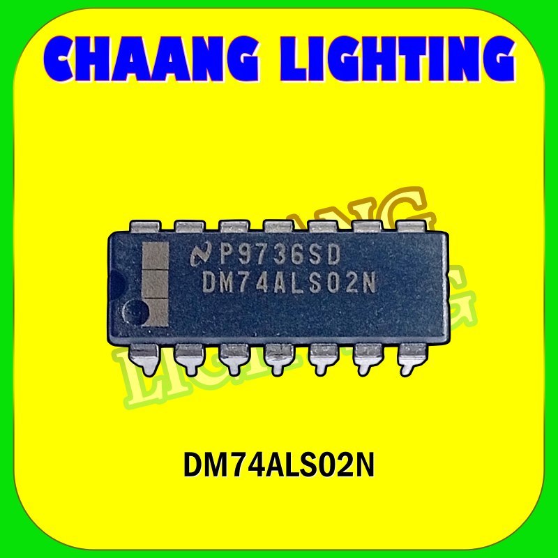 74ALS02 IC DM74ALS02N IC 74ALS02 74 ALS02 74ALS02 74LS02 IC 74ALS02N DIP