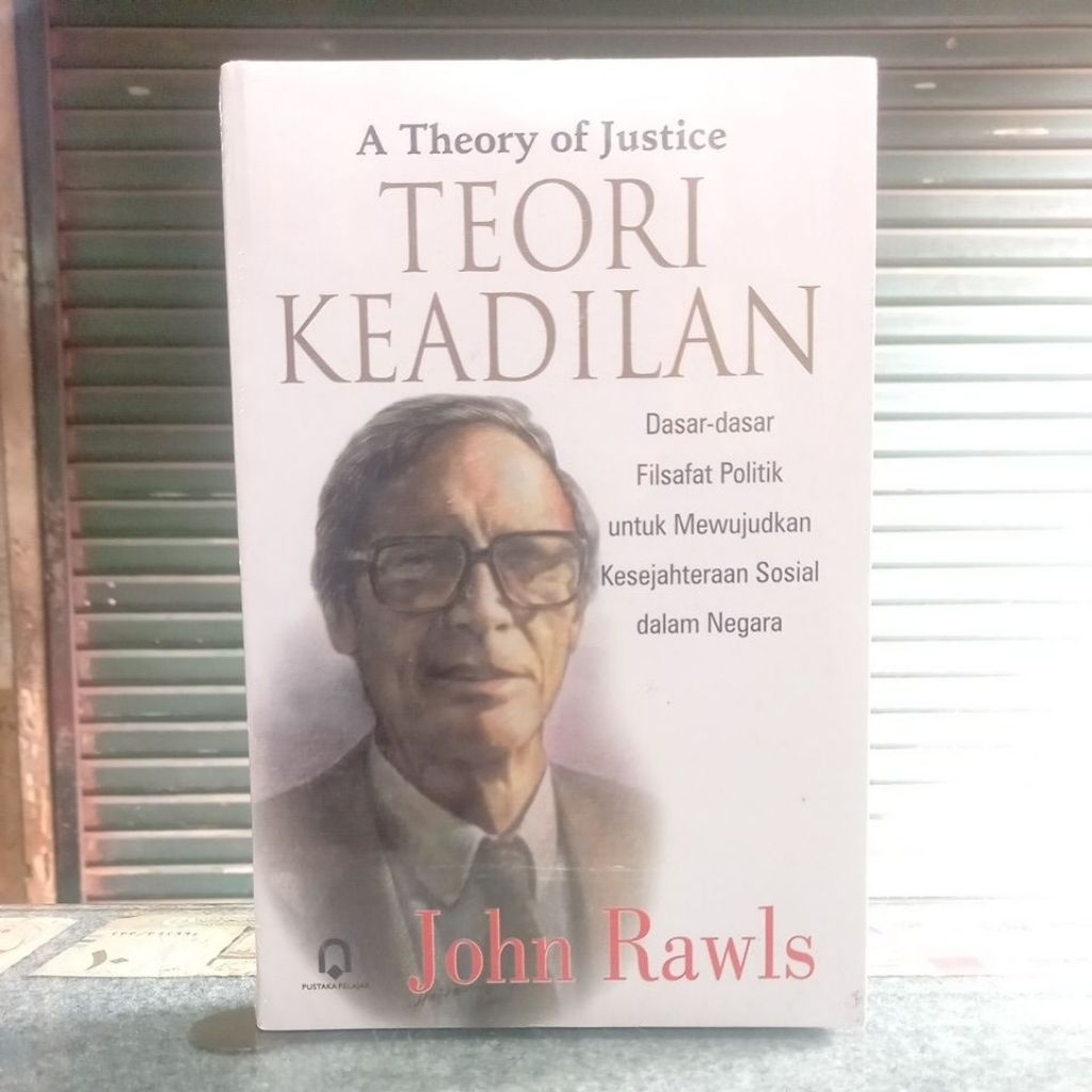 TEORI KEADILAN JOHN RAWLS