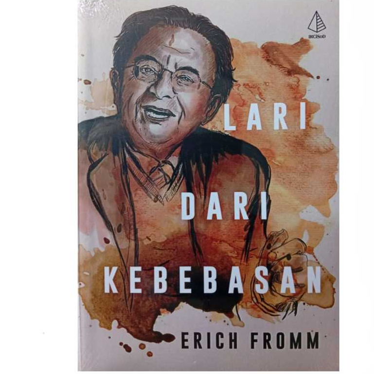 Buku Lari dari Kebebasan by Erich Fromm -IRCiSOD