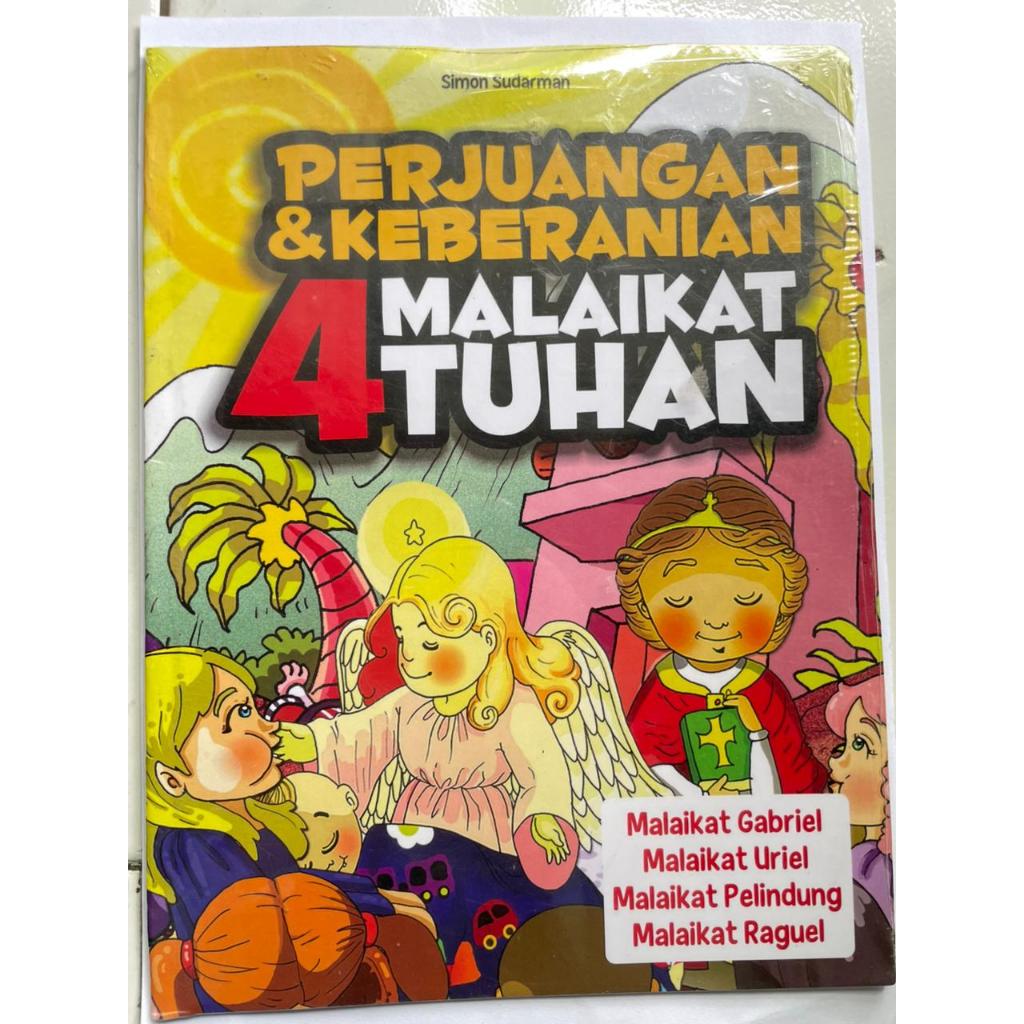 PERJUANGAN & KEBERANIAN 4 MALAIKAT TUHAN