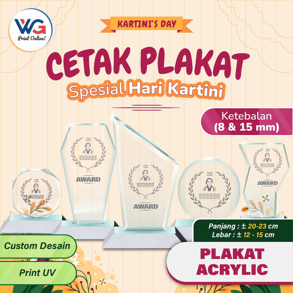 Cetak Plakat Akrilik Hari Kartini Custom Print UV Tebal 8mm 15mm Piala Penghargaan Lomba 21 April