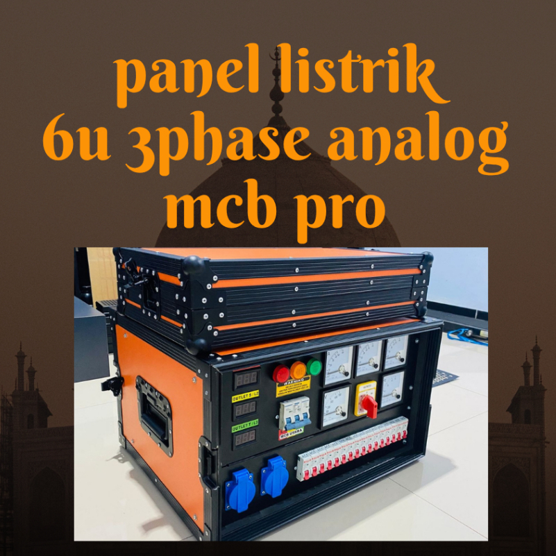 PANEL LISTRIK 6U 3 PHASE ANALOG MCB PRO – DISTRIBUSI LISTRIK KUAT