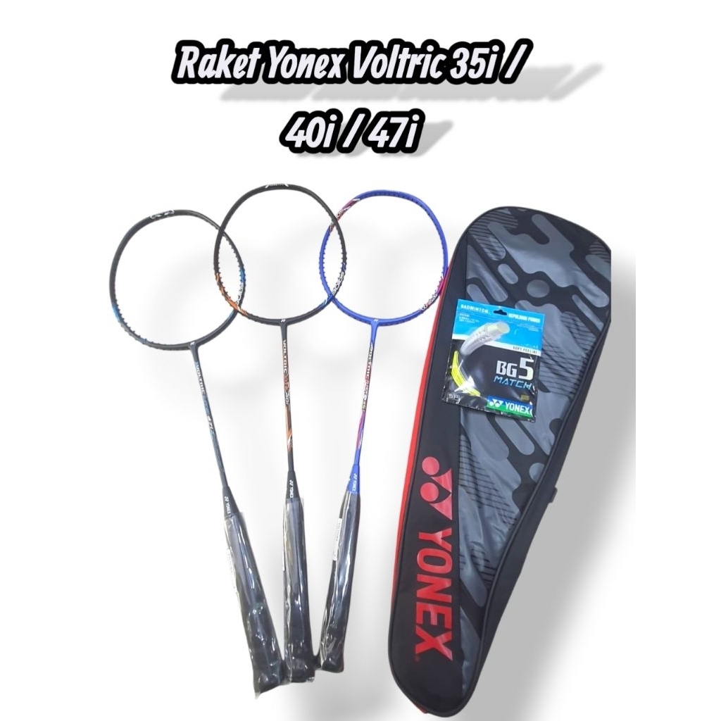 Raket Badminton Yonex Voltric Lite 35i 40i 47i Original / Raket Yonex 35i 40i 47i Original