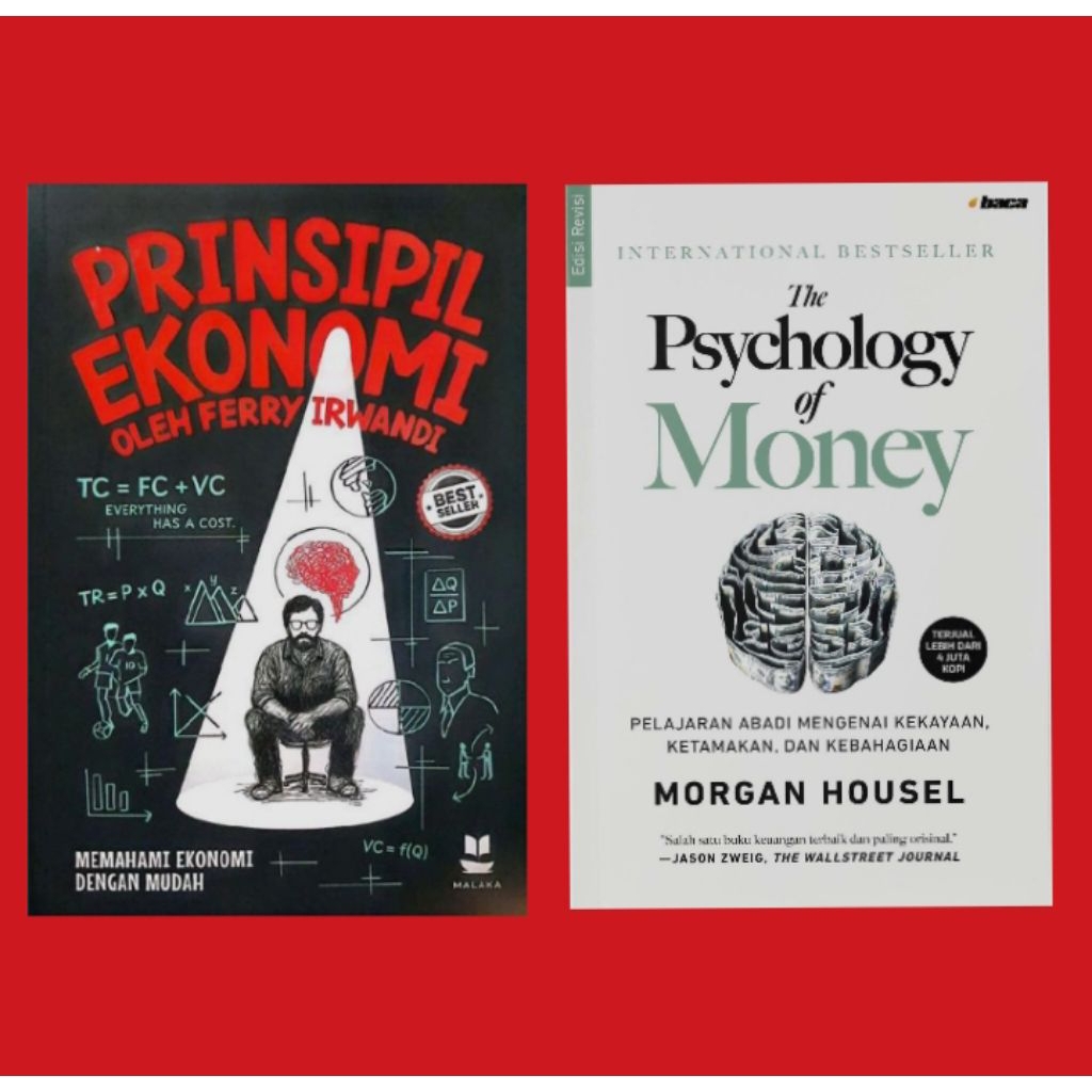 PRINSIPIL EKONOMI & the PSYCHOLOGY of money