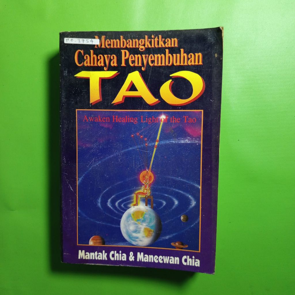 Buku Membangkitkan Cahaya Penyembuhan Tao - Mantak Chia & Maneewan Chia