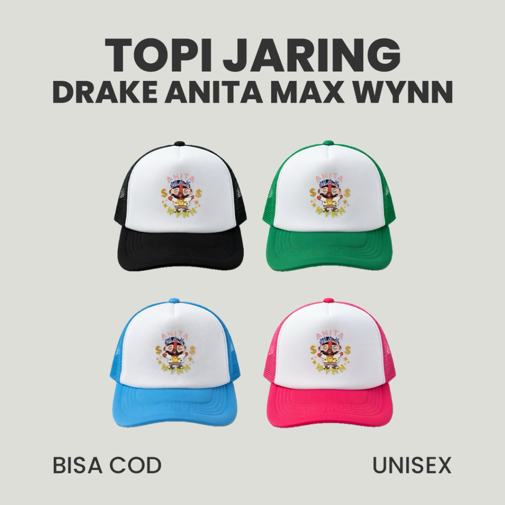 TOPI JARING DRAKE ANITA MAX WYNN I NEED THE MAX WIN  ALTER EGO MEME BASEBALL JALA TRUCKER CUSTOM VIR